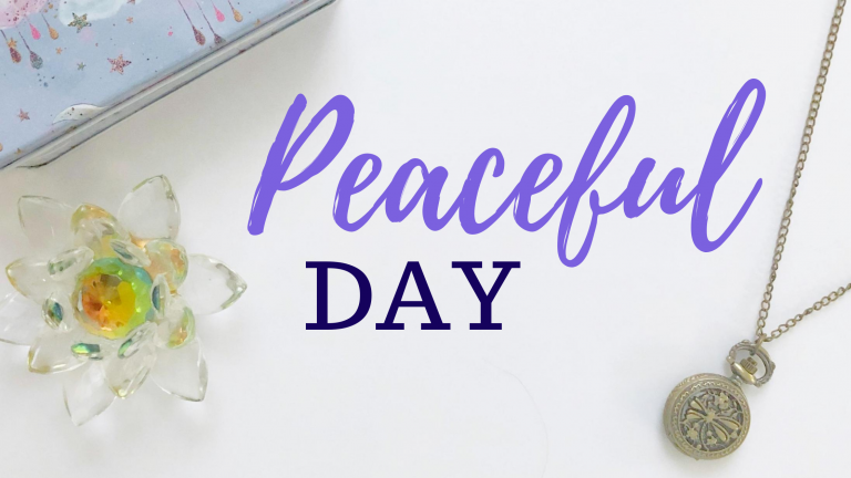 How to have a peaceful day